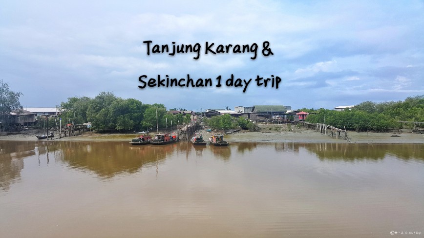 Tanjung Karang & Sekinchan